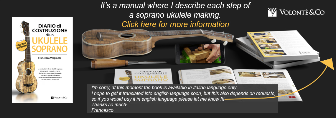Diario di Costruzione di un Ukulele Soprano